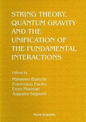 String Theory, Quantum Gravity and the Unification of the Fundamental Interactions - Proceedings of the Conference de Massimo Bianchi