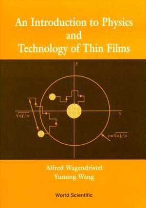 Introduction to Physics and Technology O de Alfred Wagendristel