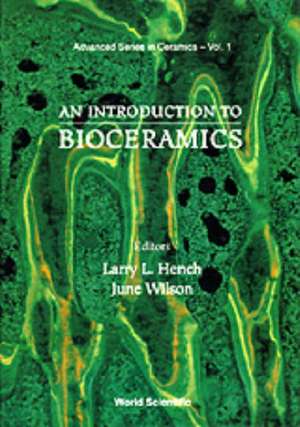 An Introduction to Bioceramics de Larry L. Hench