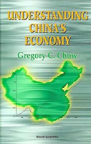 Understanding China's Economy de Gregory C. Chow