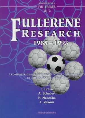 Fullerene Research 1985: 1993 de Tibor Braun