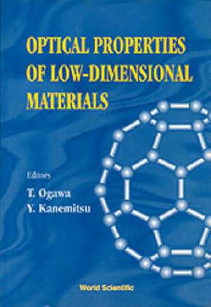 Optical Properties of Low-Dimensional Ma de T. Ogawa