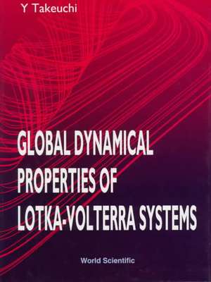 Global Dynamical Properties of Lotka-Volterra Systems de Y. Takeuchi