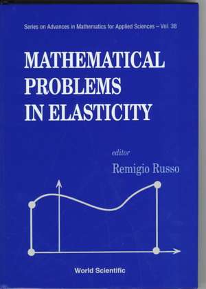 Math Problems in Elasticity de Russo