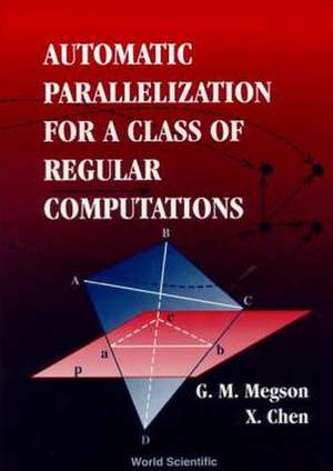 Automatic Parallelization for a Class of Regular Computations de G. M. Megson