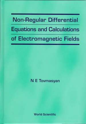 Non-Regular Differential Equations and C de N. E. Tovmasyan