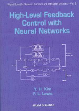 High-Level Feedback Control with Neural Networks de Young Ho Kim