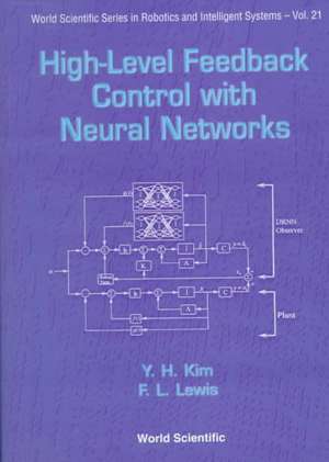 High-Level Feedback Control with Neural de Y.-H. Kim