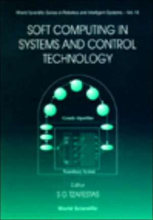 Soft Computing in Systems and Control Te de S. G. Tzafestas