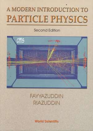 Modern Introduction to Particle Physics, a (2nd Edition) de Fayyazuddin & Riazuddin