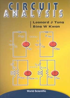 Circuit Analysis de Leonard J. Tung