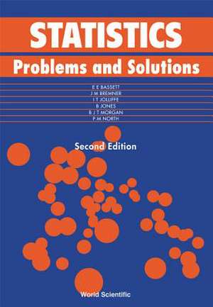 Statistics: Problems and Solution (Second Edition) de Eryl E Bassett