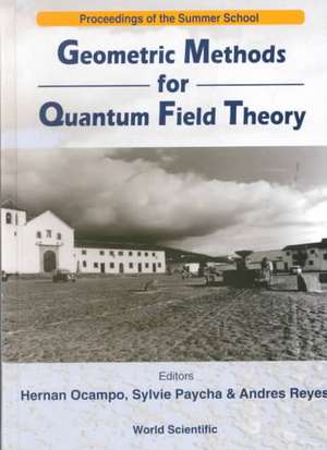 Geometric Methods for Quantum Field Theory de S. Paycha