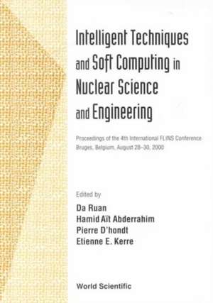 INTELLIGENT TECHNIQUES AND SOFT COMP.... de Ruan Da