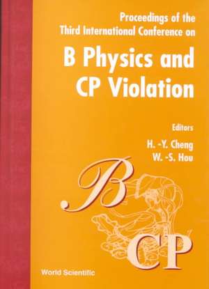 B Physics & Cp Violation de Cheng H-Y