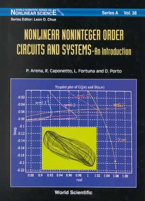 Nonlinear Noninteger Order Circuits & Systems - An Introduction de I. Fortuna