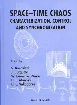 Space-Time Chaos: Characterization, Control and Synchronization de Stefano Boccaletti