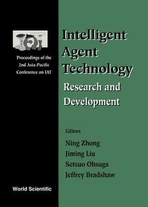 Intelligent Agent Technology: Research And Development - Pro