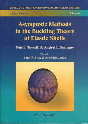 Asymptotic Methods in the Buckling Theor de Petr E. Tovstik