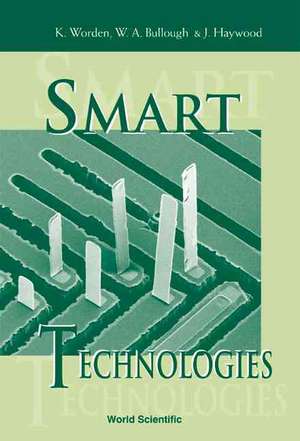 Smart Technologies de K. Worden