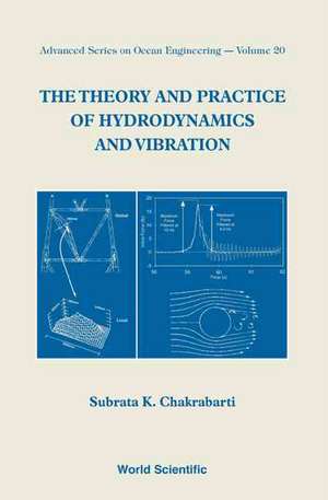 The Theory and Practice of Hydrodynamics and Vibration de Subrata K. Chakrabarti