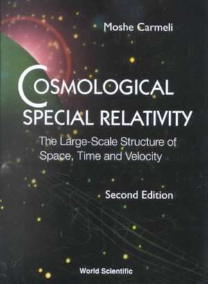 COSMOLOGICAL SPECIAL RELATIVITY (2ED) de Carmeli Moshe
