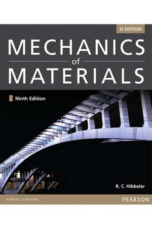 Mechanics of Materials, SI Edition de Russell C. Hibbeler