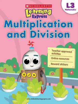 Multiplication and Division de Scholastic Teaching Resources