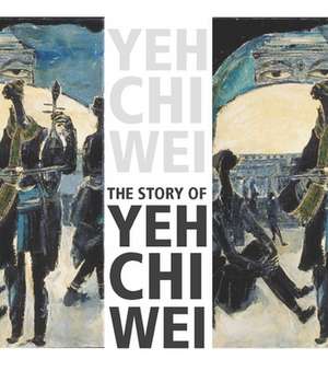 The Story of Yeh Chi Wei (2 volumes) de Yeo Wei Wei Yeo