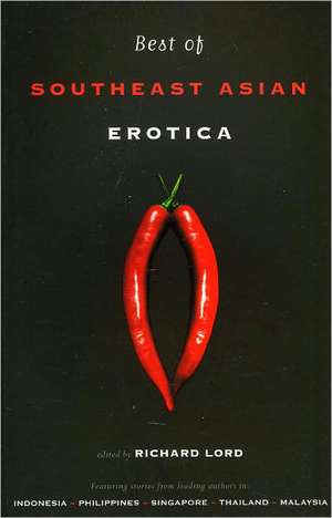 Best of Southeast Asian Erotica de Richard Lord