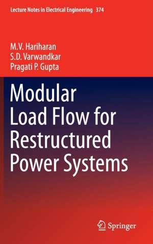 Modular Load Flow for Restructured Power Systems de M.V. Hariharan