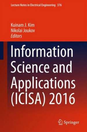 Information Science and Applications (ICISA) 2016 de Kuinam J. Kim