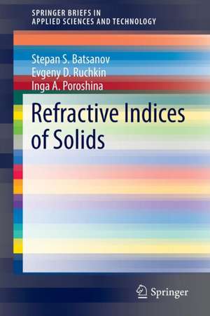 Refractive Indices of Solids de Stepan S. Batsanov