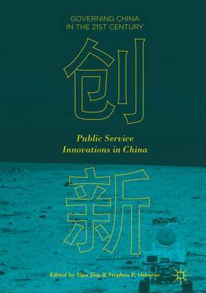 Public Service Innovations in China de Yijia Jing