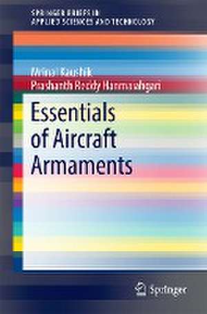 Essentials of Aircraft Armaments de Mrinal Kaushik