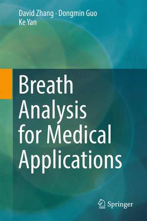 Breath Analysis for Medical Applications de David Zhang