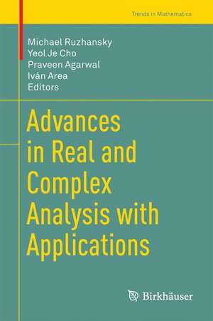 Advances in Real and Complex Analysis with Applications de Michael Ruzhansky