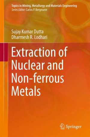 Extraction of Nuclear and Non-ferrous Metals de Sujay Kumar Dutta