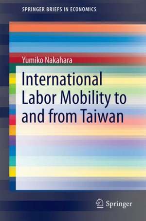 International Labor Mobility to and from Taiwan de Yumiko Nakahara