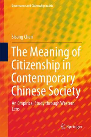 The Meaning of Citizenship in Contemporary Chinese Society: An Empirical Study through Western Lens de Sicong Chen