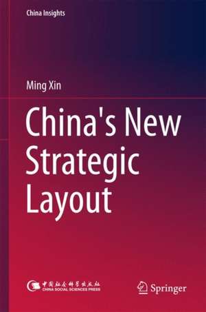 China's New Strategic Layout de Ming Xin