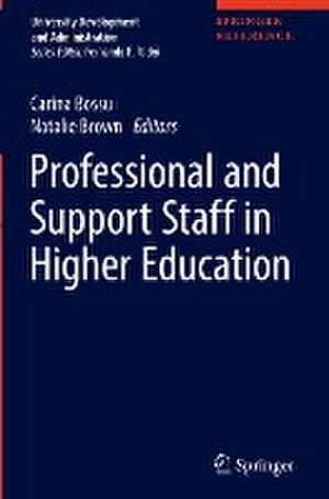 Professional and Support Staff in Higher Education de Carina Bossu