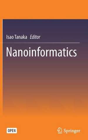 Nanoinformatics de Isao Tanaka