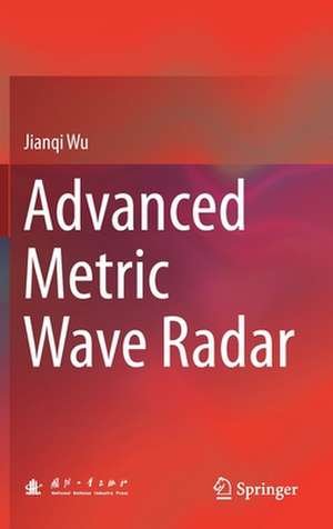 Advanced Metric Wave Radar de Jianqi Wu