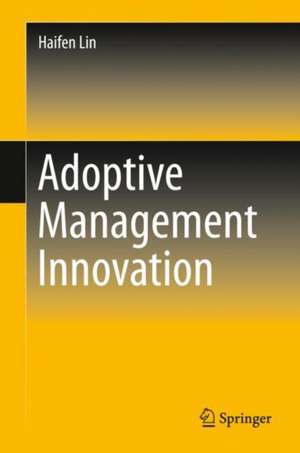 Adoptive Management Innovation de Haifen Lin