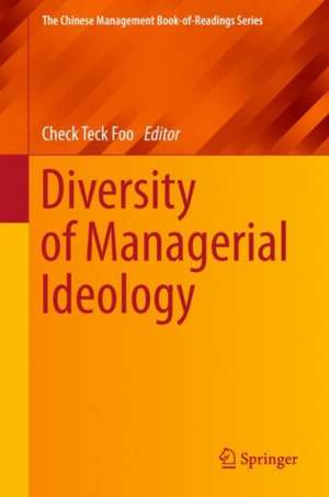 Diversity of Managerial Ideology de Check Teck Foo