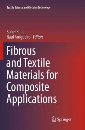 Fibrous and Textile Materials for Composite Applications de Sohel Rana