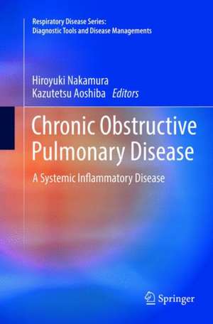 Chronic Obstructive Pulmonary Disease: A Systemic Inflammatory Disease de Hiroyuki Nakamura