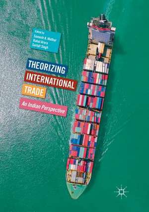 Theorizing International Trade: An Indian Perspective de Somesh K. Mathur