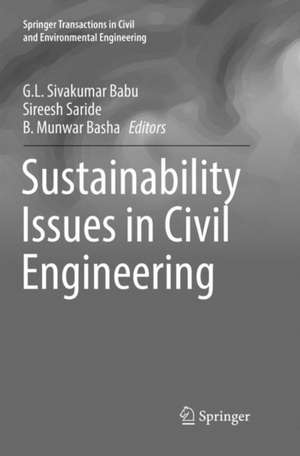 Sustainability Issues in Civil Engineering de G.L. Sivakumar Babu